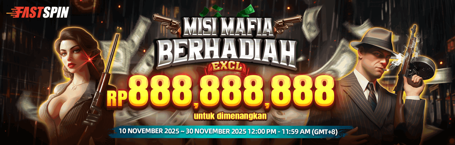 FASTSPIN - MISI MAFIA BERHADIAH EKSKLUSIF